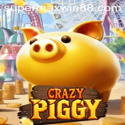 Exploring the Thrills of CrazyPiggy and the Allure of Supermaxwin