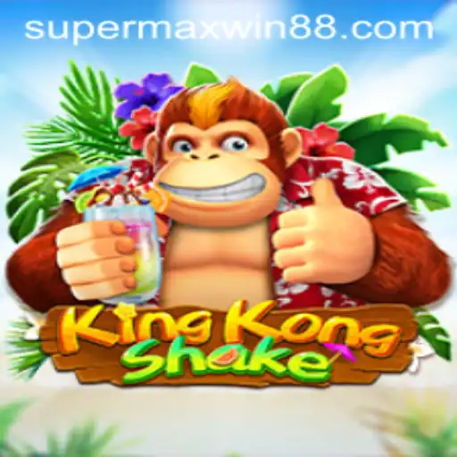 KingKongShake: An Exciting Adventure to Supermaxwin